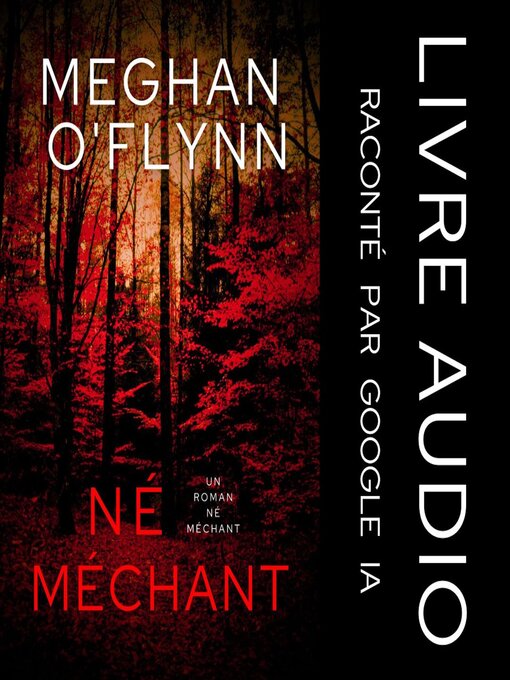Title details for Né Méchant by Meghan O'Flynn - Available